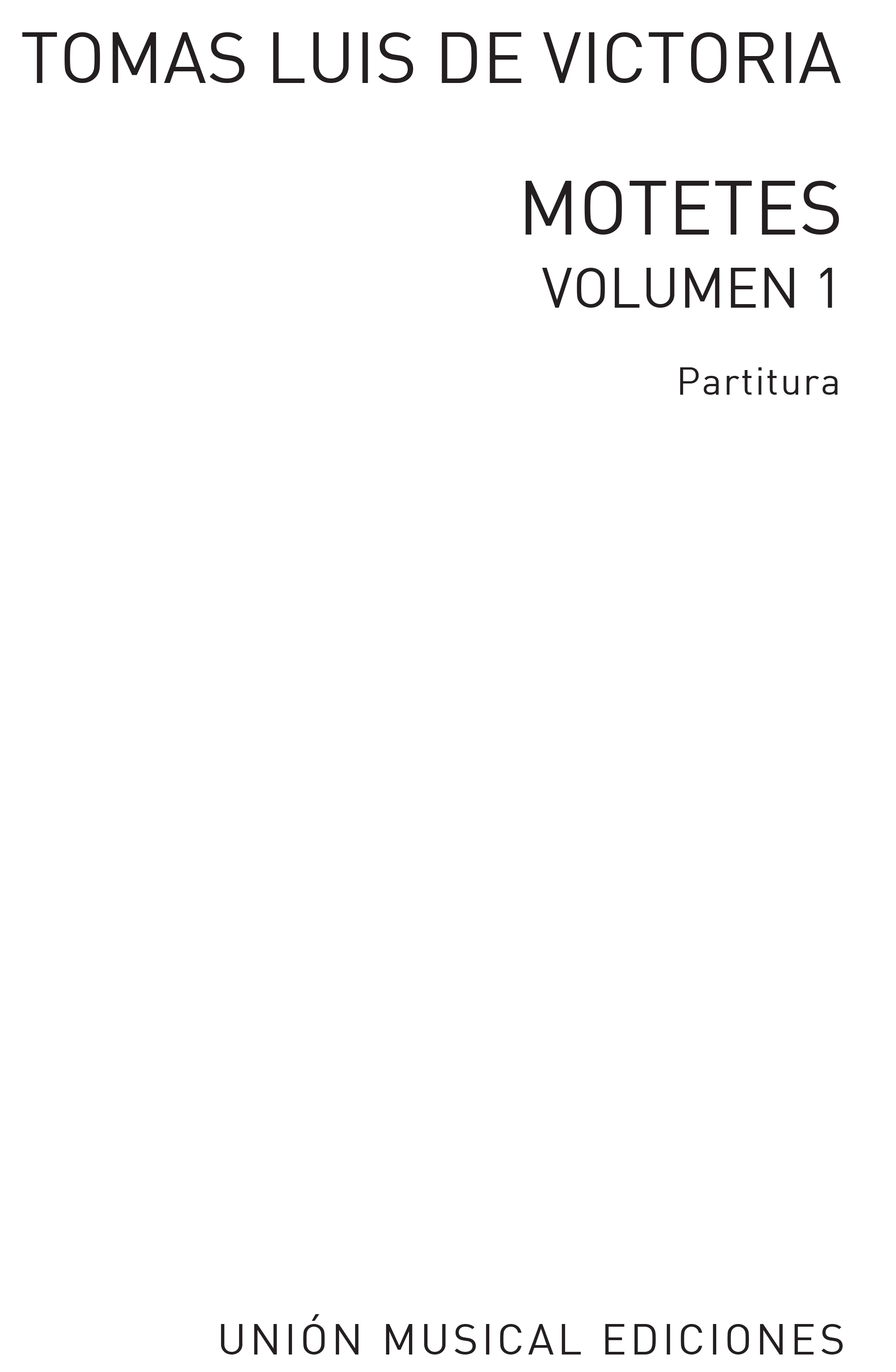 Tomás Luis de Victoria: 52 Motets Volume 1: Voice: Instrumental Work
