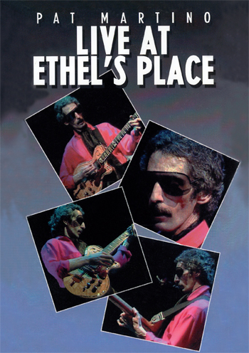 Pat Martino: Live At Ethels Place: Recorded Performance
