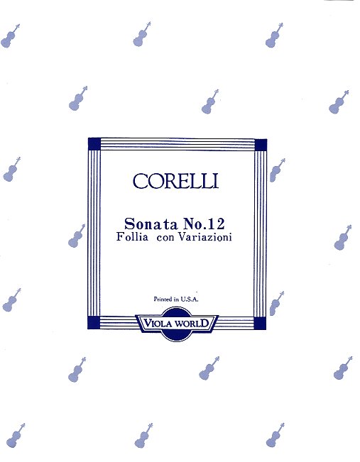 Arcangelo Corelli: Sonata No.12 La Folia Con Variazoni: Viola: Instrumental Work
