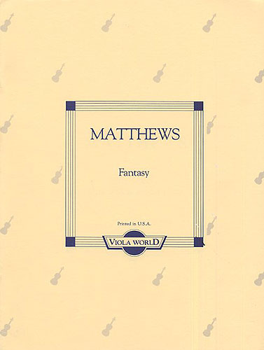 H. Alexander Matthews: Fantasy For Viola And Piano: Viola: Instrumental Work