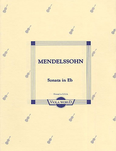 Felix Mendelssohn Bartholdy: Sonata In E Flat: Viola: Instrumental Work