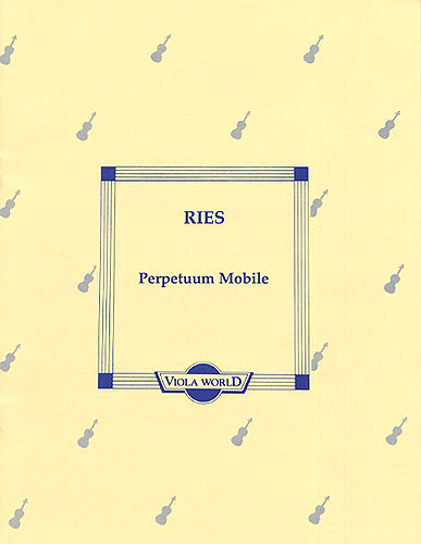 Ferdinand Ries: Perpetuum Mobile: Viola: Instrumental Work
