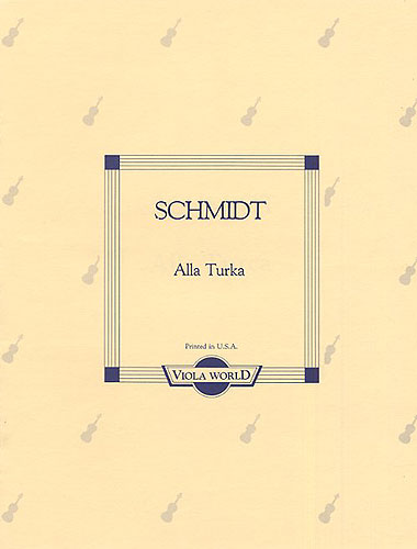 Ernst Schmidt: Alla Turca (Viola): Viola: Instrumental Work