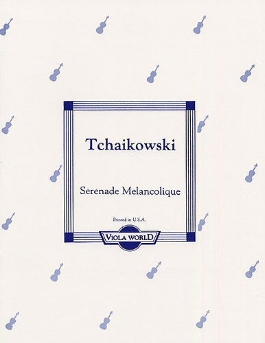 Pyotr Ilyich Tchaikovsky: Serenade Melancholique: Viola: Instrumental Work