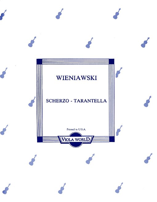 Henryk Wieniawski: Scherzo Tarantella (Viola): Viola: Instrumental Work