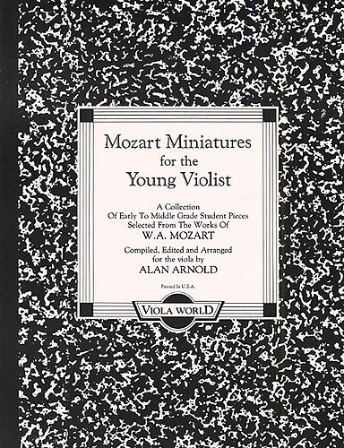 Wolfgang Amadeus Mozart: Miniatures For The Young Violist: Viola: Instrumental