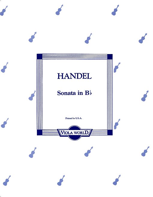 Georg Friedrich Hndel: Sonata In B Flat: Viola: Instrumental Work