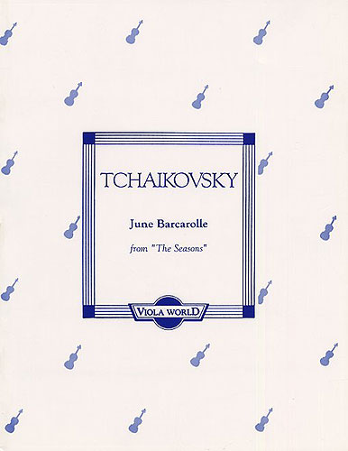 Pyotr Ilyich Tchaikovsky: June Barcarolle For Viola And Piano: Viola: