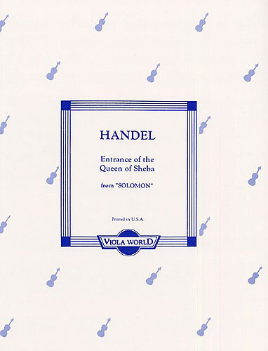 Georg Friedrich Hndel: The Entrance Of The Queen Of Sheba (2 Violas): Viola