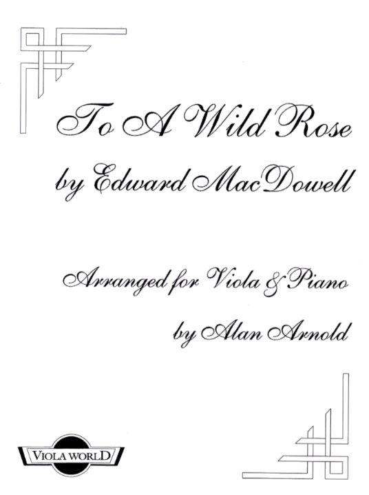 Edward MacDowell: To A Wild Rose: Viola: Instrumental Work