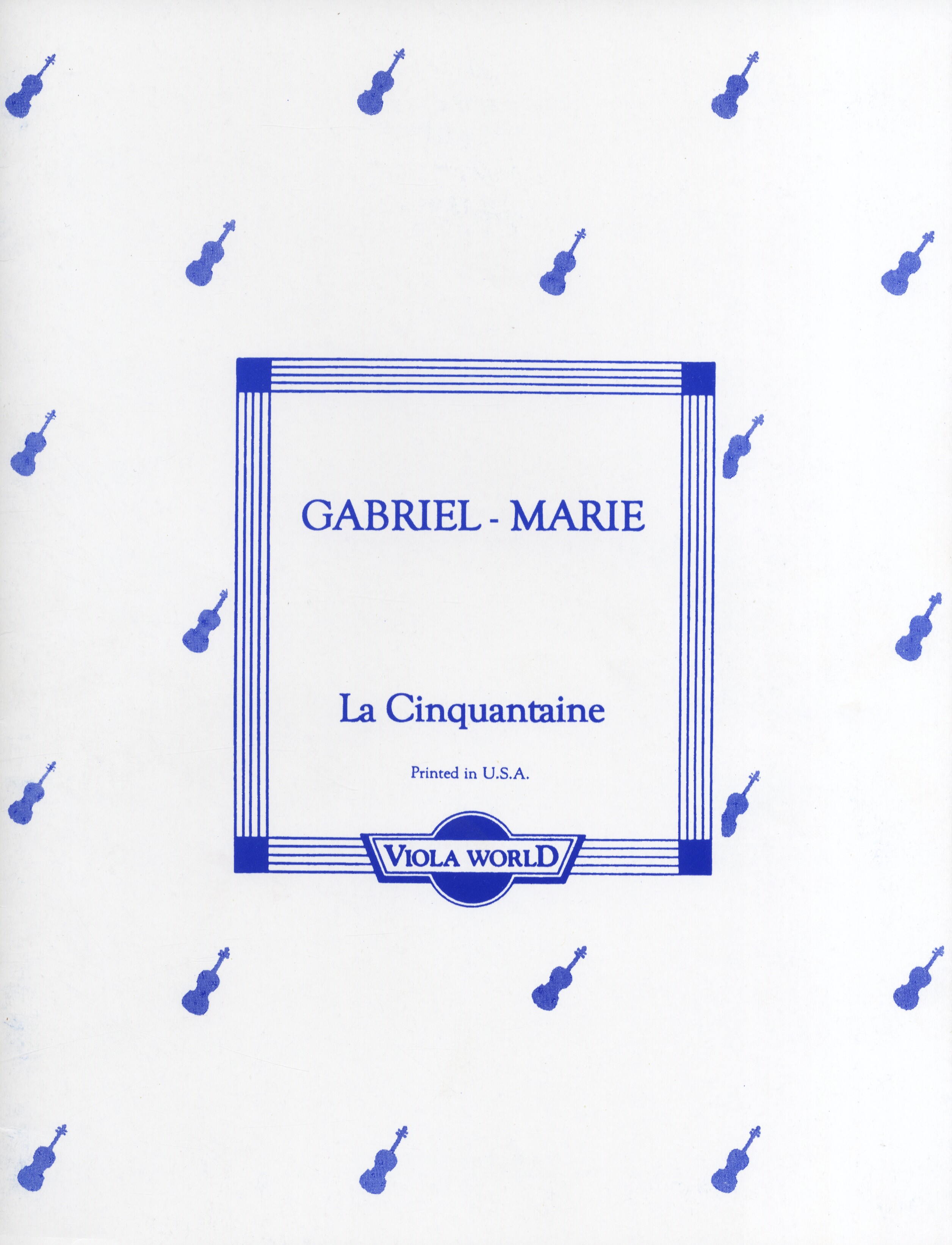 Jean Gabriel-Marie: La Cinquantaine: Viola: Instrumental Work