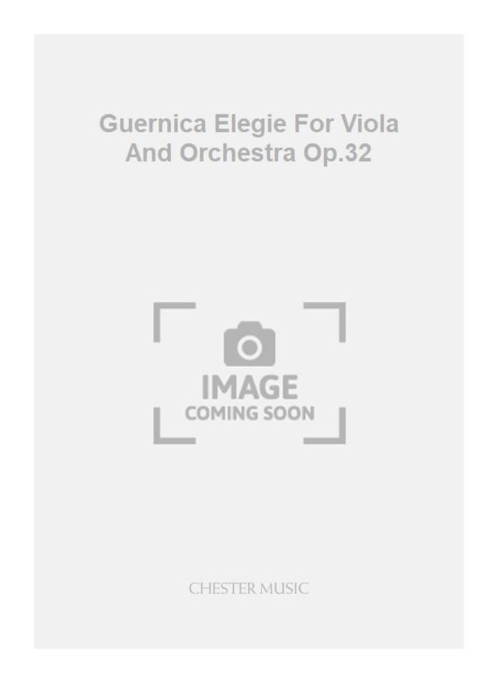 Walter Steffens: Guernica Elegie For Viola And Orchestra Op.32