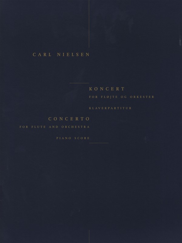 Carl Nielsen: Concerto For Flute And Orchestra: Flute: Instrumental Work