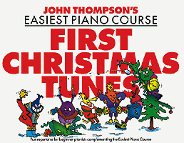 John Thompson: John Thompson's Piano Course First Christmas Tunes: Piano: