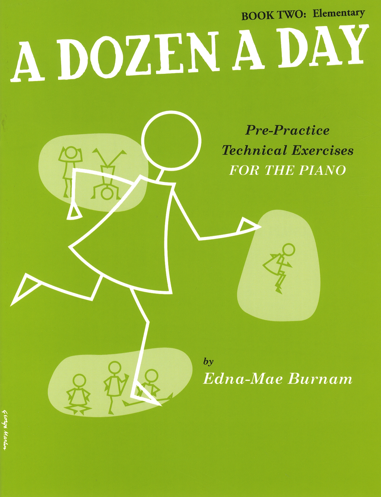Edna Mae Burnam: A Dozen A Day Book 2: Elementary: Piano: Instrumental Tutor