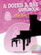 A Dozen A Day Songbook Mini Pop Hits: Piano: Mixed Songbook
