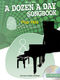 A Dozen A Day Songbook 2 Pop Hits: Piano: Mixed Songbook