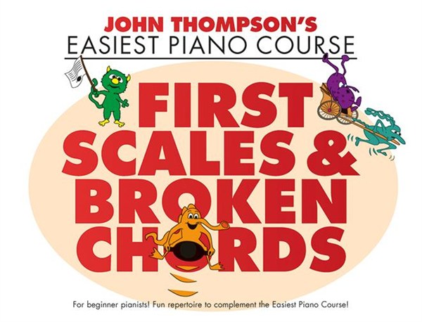 First Scales and Broken Chords: Piano: Mixed Songbook