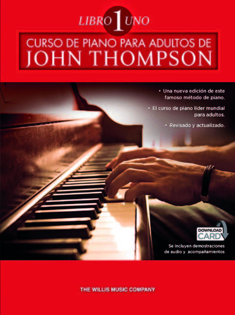 John Thompson: Curso De Piano Para Adultos Volumen 1: Piano: Instrumental Tutor