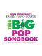 John Thompson's Piano Course: The Big Pop Songbook: Piano: Mixed Songbook