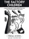 Chris Adams Michael Sullivan: The Factory Children: Voice: Classroom Musical