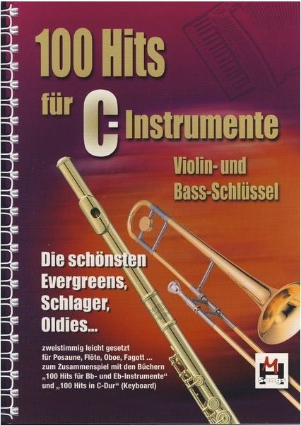 100 Hits Fr C-Instrumente (TC und BC): Melody  Lyrics & Chords: Mixed Songbook