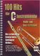 100 Hits Für C-Instrumente (TC und BC): Melody  Lyrics & Chords: Mixed Songbook