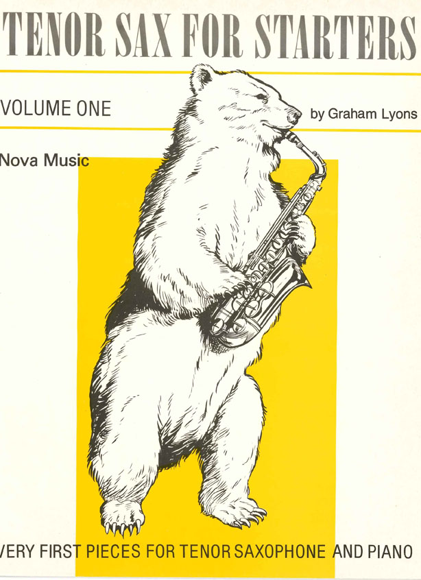 Graham Lyons: Tenor Sax For Starters: Tenor Saxophone: Instrumental Album