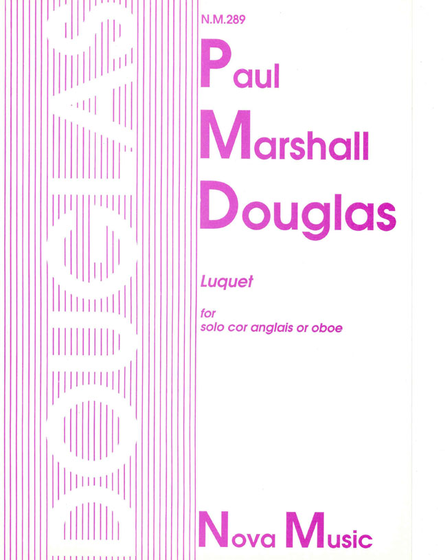 Paul M. Douglas: Luquet For Solo Cor Anglais Or Oboe: Oboe: Instrumental Album