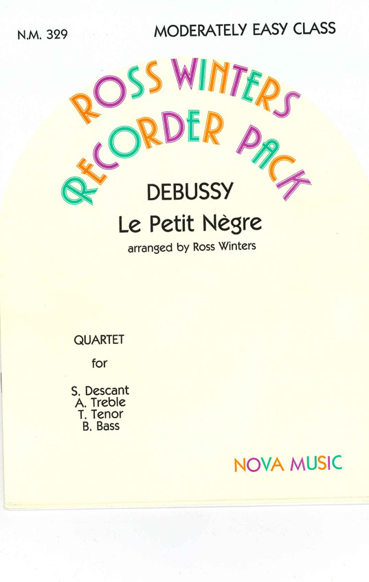 Claude Debussy: Petit Negre Le: Recorder Ensemble: Instrumental Album