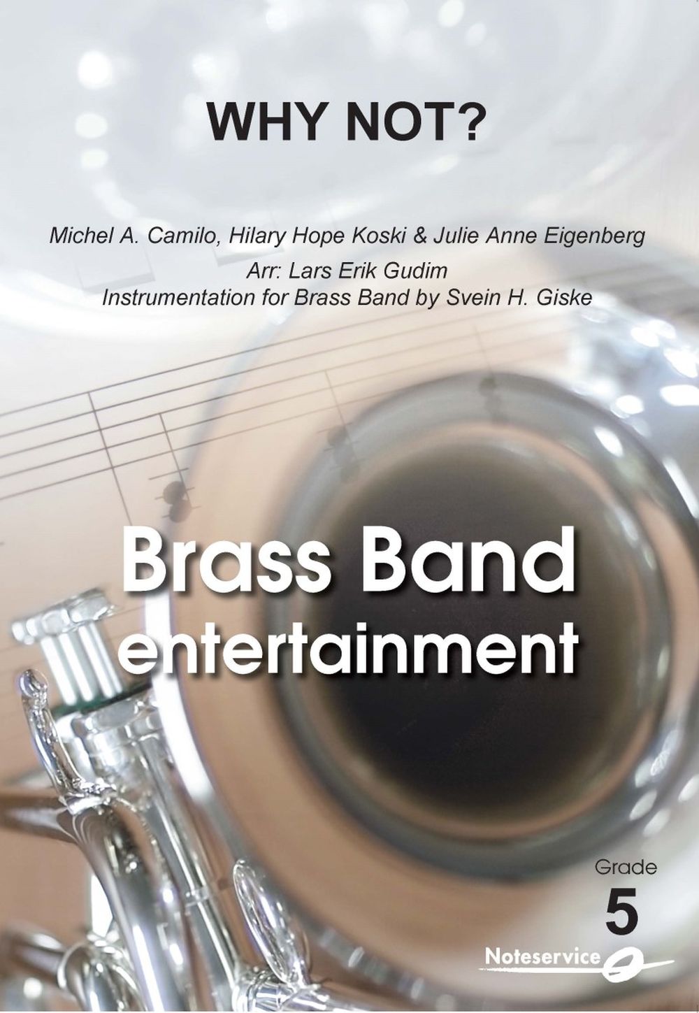 Michel A. Camilo Hilary Hope Koski Julie Anne Eigenberg: Why Not?: Brass Band:
