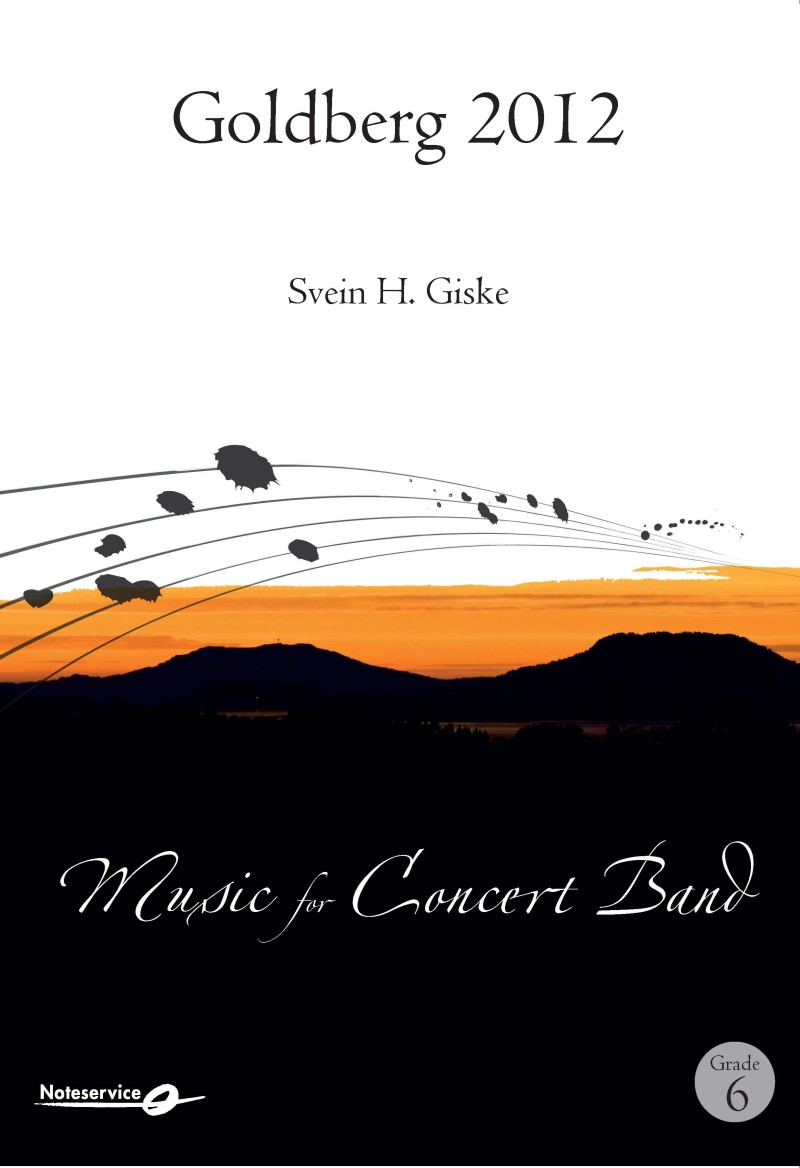 Svein H. Giske: Goldberg 2012: Concert Band: Score and Parts