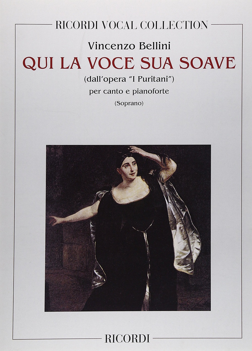 Vincenzo Bellini: I Puritani: Qui La Voce Sua Soave: Opera