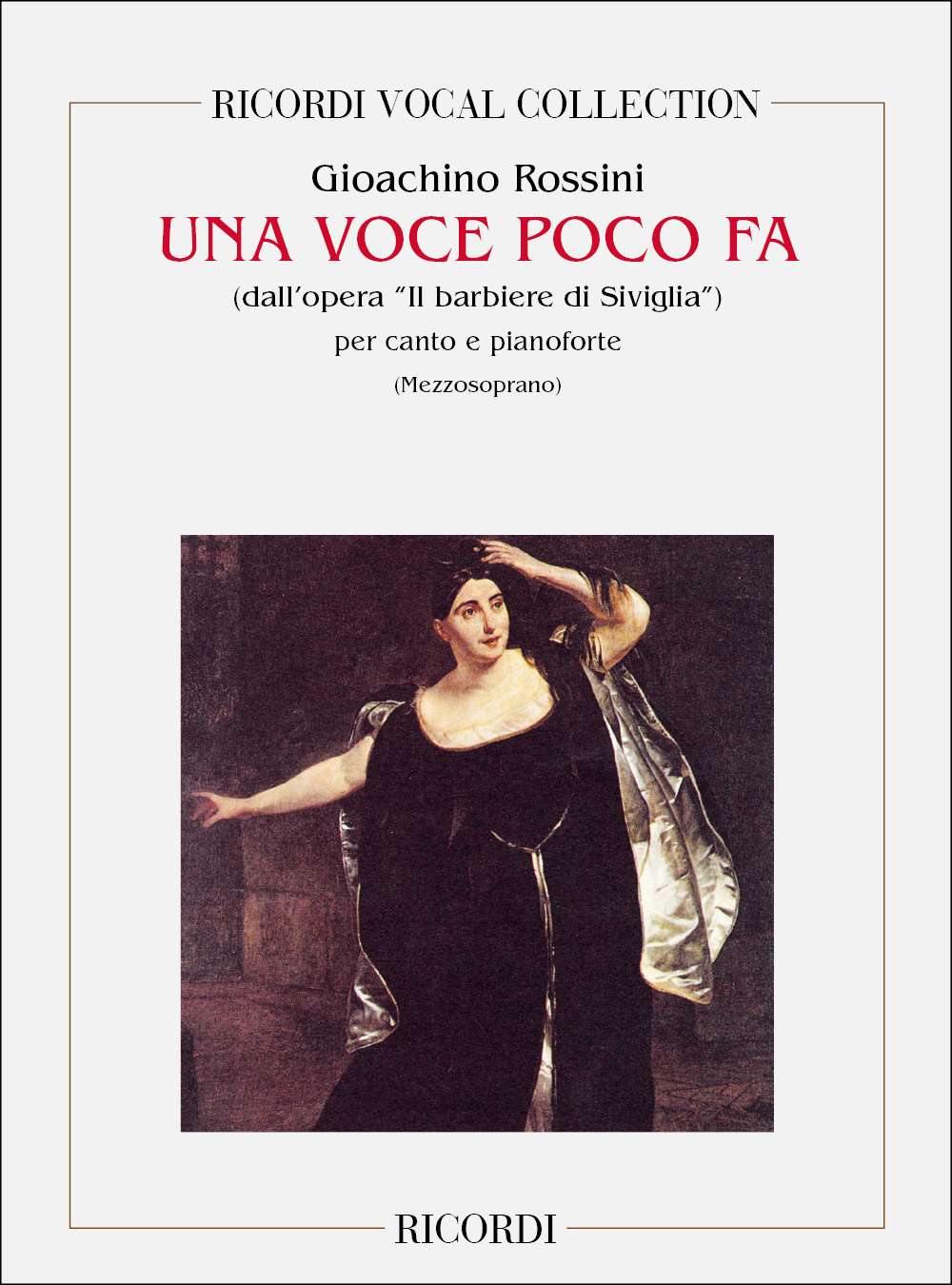 Gioachino Rossini: Il Barbiere Di Siviglia: Una Voce Poco Fa: Opera