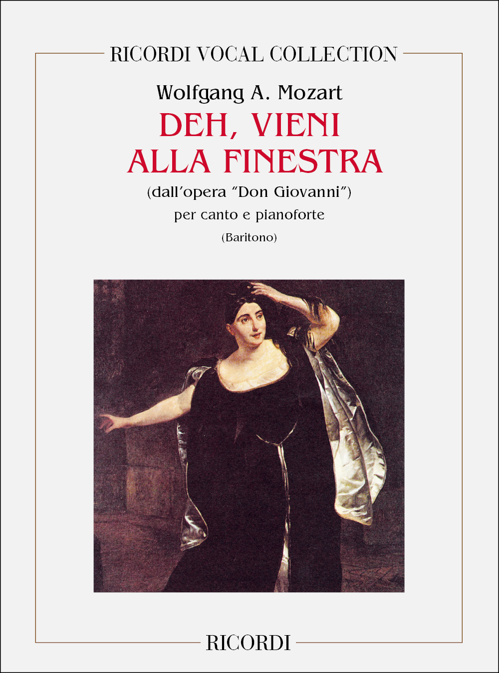 Wolfgang Amadeus Mozart: Deh  Vieni Alla Finestra: Opera: Vocal Work
