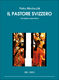 Pietro Morlacchi: Il Pastore Svizzero: Flute: Instrumental Work