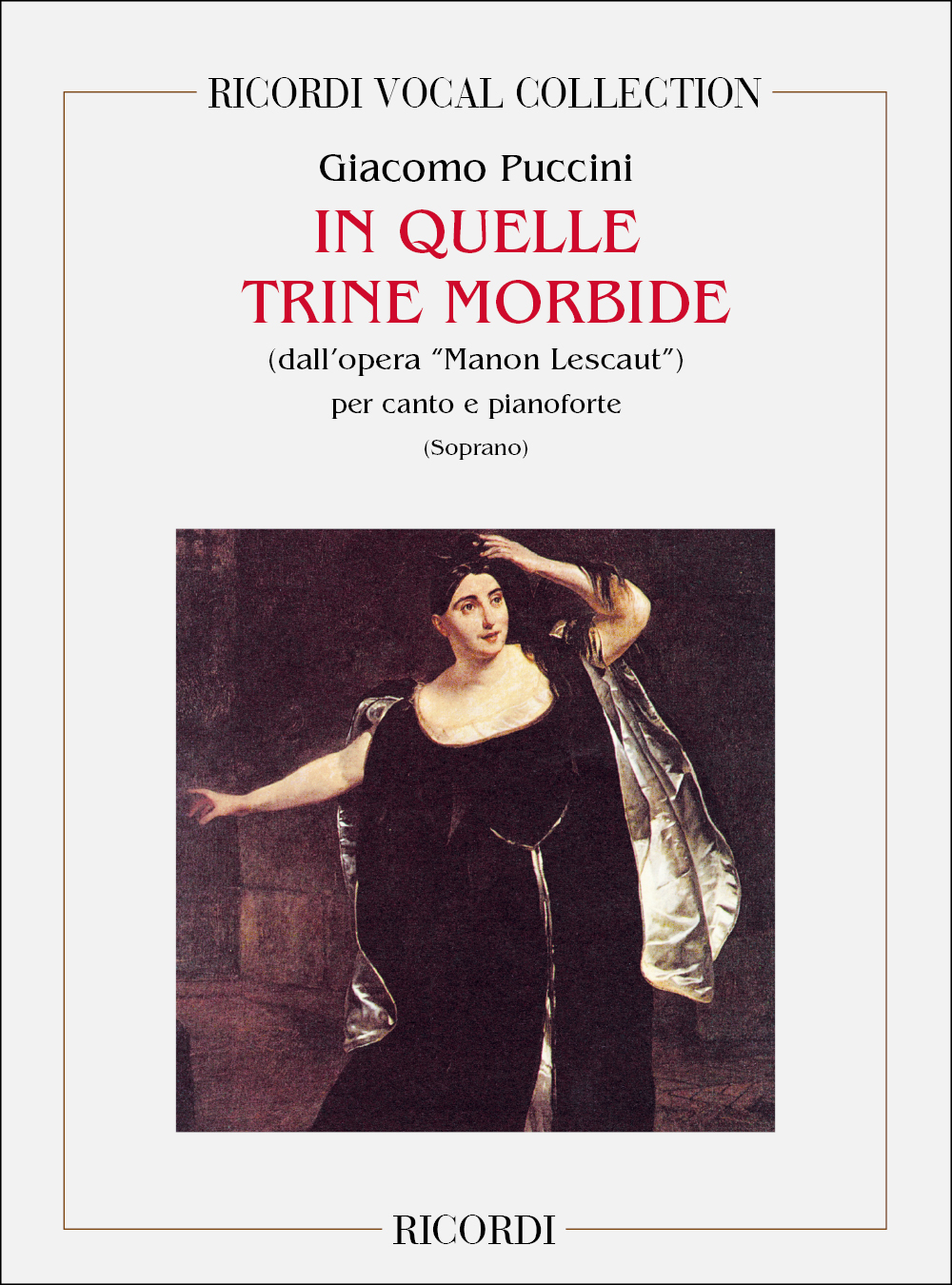 Giacomo Puccini: Manon Lescaut: In Quelle Trine Morbide: Opera