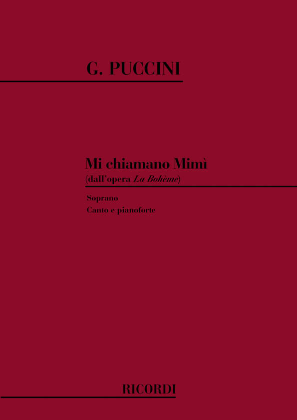 Giacomo Puccini: La Boheme: Mi Chiamano Mimi': Opera
