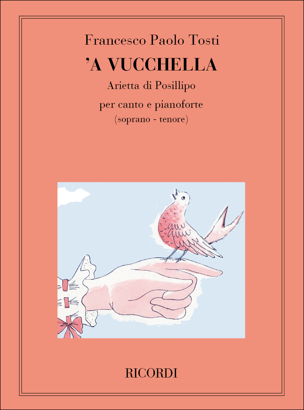 Francesco Paolo Tosti: A Vucchella: Voice: Vocal Score