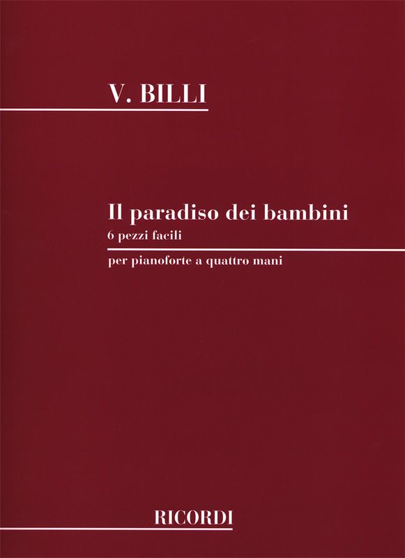 Vincenzo Billi: Il Paradiso Dei Bambini: Piano Duet