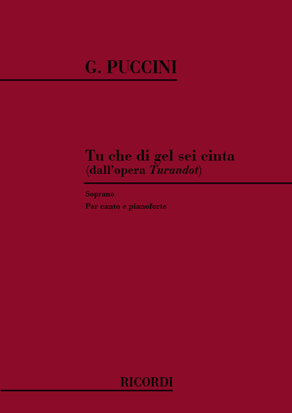 Giacomo Puccini: Turandot: Tu Che Di Gel Sei Cinta: Opera