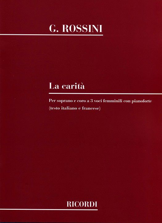 Gioachino Rossini: La Carit: SSA: Vocal Score