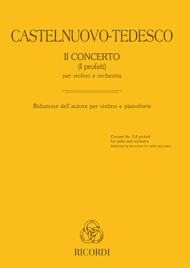 Mario Castelnuovo-Tedesco: Concerto N. 2 (I Profeti): Violin