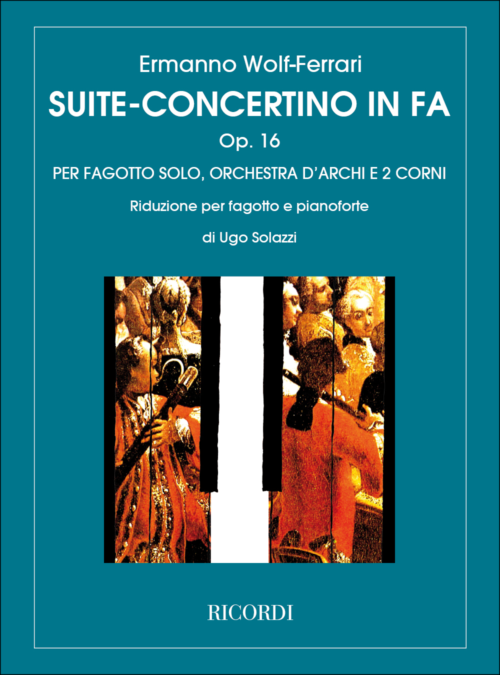 Ermanno Wolf-Ferrari: Suite - Concertino in Fa Opus 16: Bassoon: Instrumental