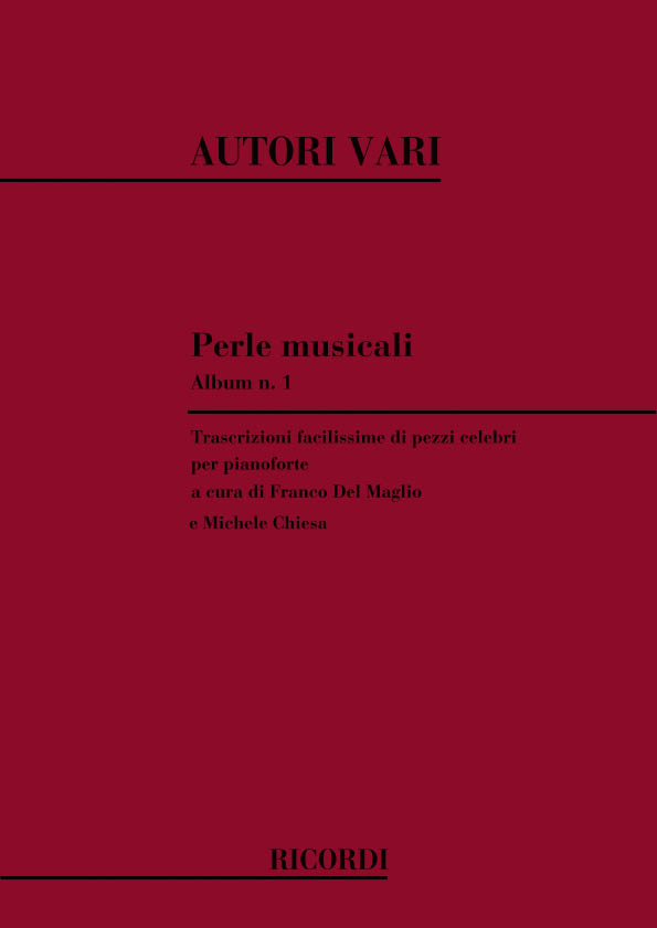 Perle Musicali. Album N. 1 - Pezzi Celebri: Piano