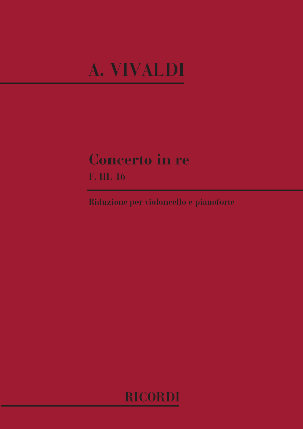Antonio Vivaldi: Concerto Per Vc.  Archi E B.C.: In Re Rv 403: Cello