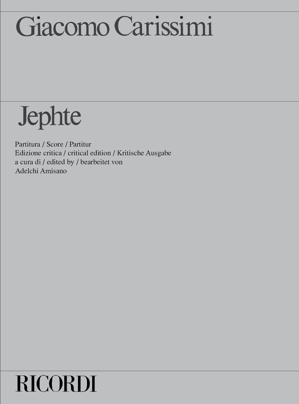 Giacomo Carissimi: Jephte. Oratorio A 6 Voci E B.C.: Mixed Choir