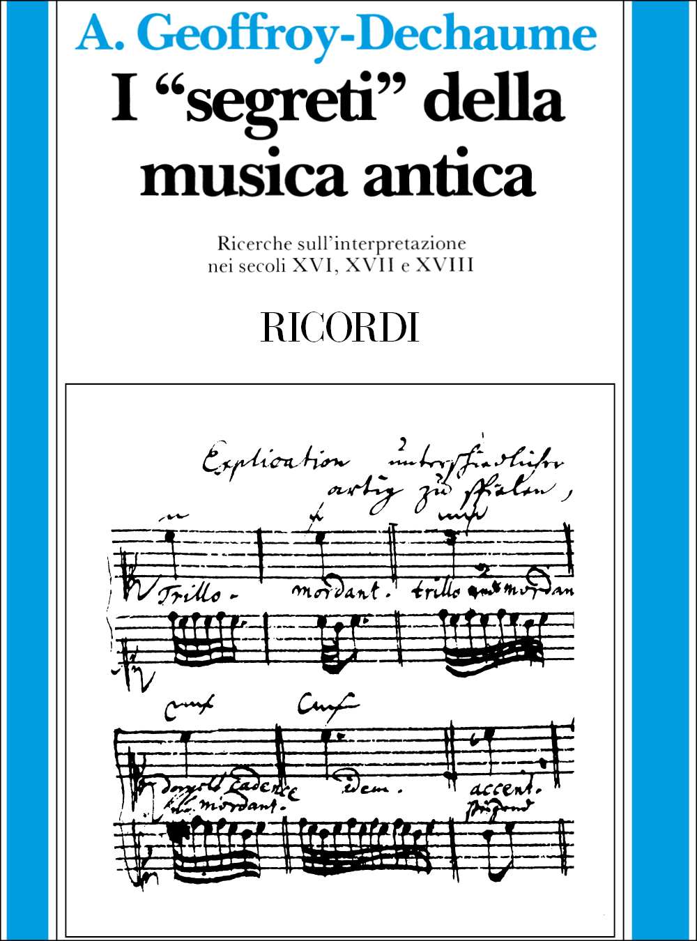 A. Dechaume: I Segreti Della Musica Antica