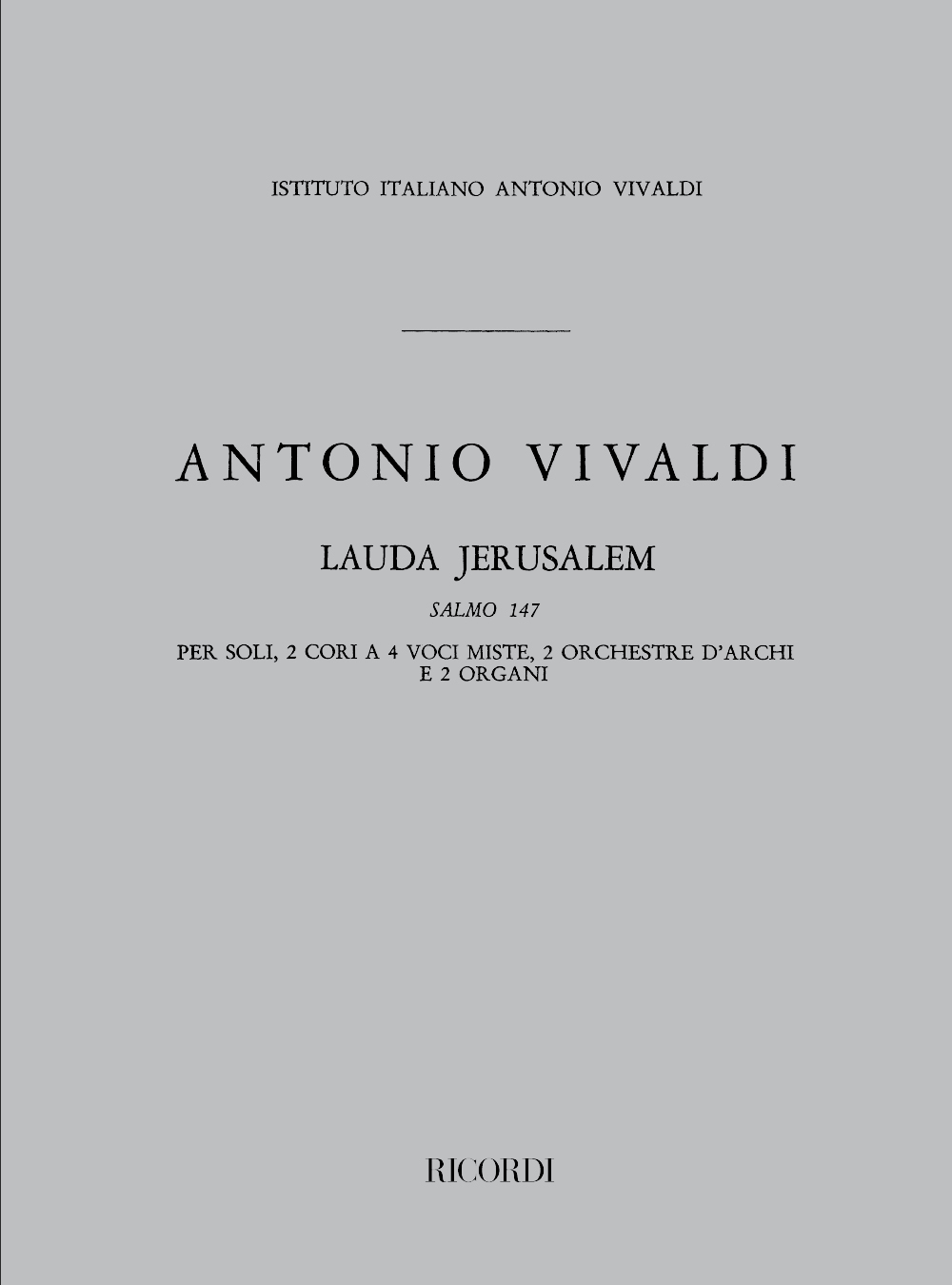 Antonio Vivaldi: Lauda Jerusalem Salmo 147 Rv 609: Mixed Choir