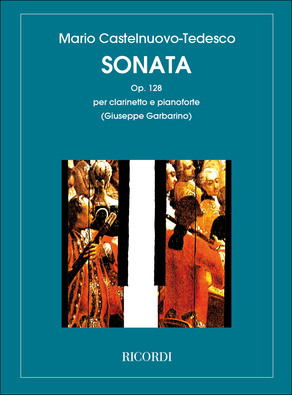 Mario Castelnuovo-Tedesco: Sonata Op. 128: Clarinet